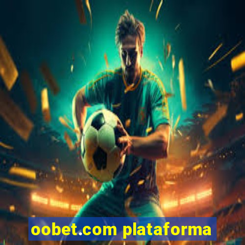 oobet.com plataforma